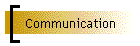 Communication